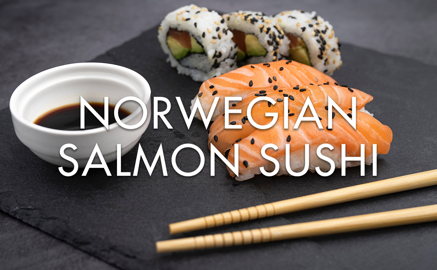 Read more about the article Norwegian Salmon Sushi