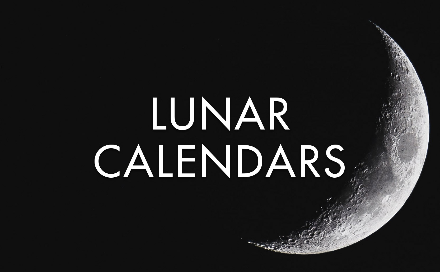 You are currently viewing Lunar Calendars