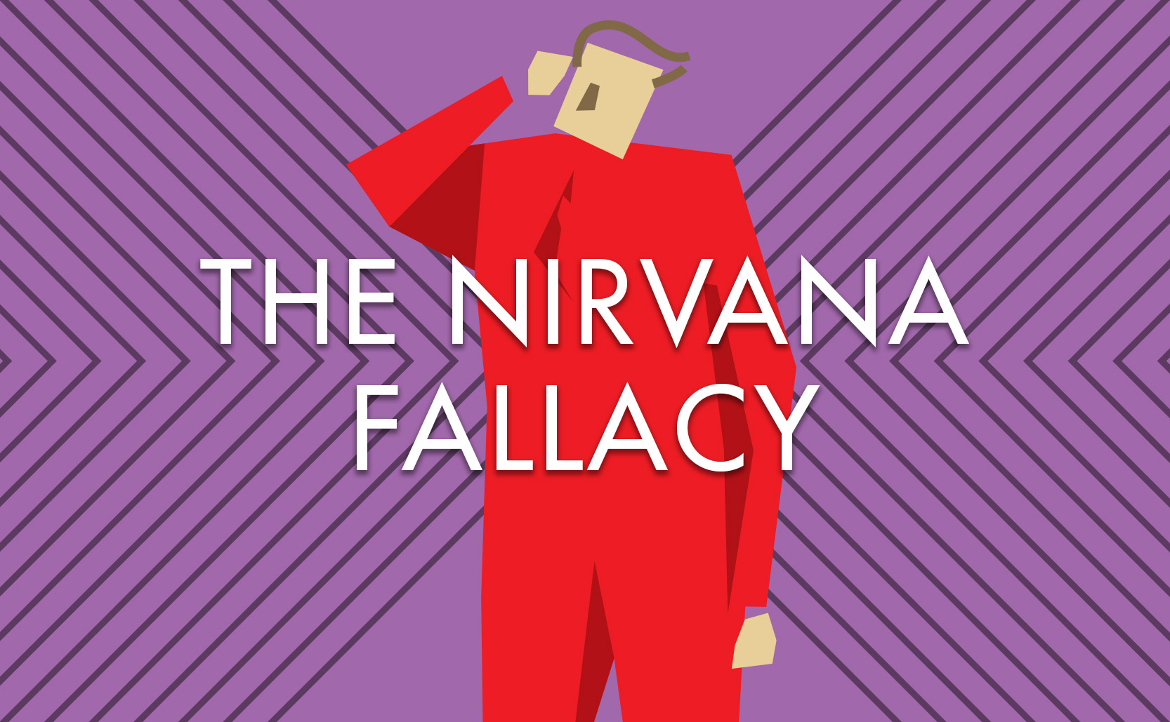 Read more about the article the Nirvana Fallacy