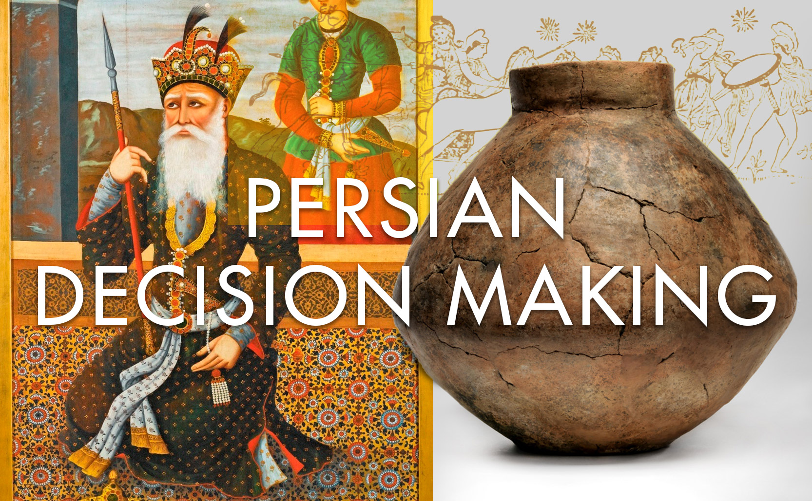 Read more about the article Persian Decision Making