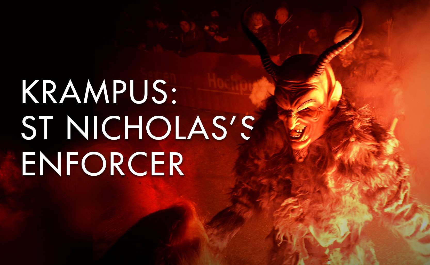 Read more about the article Krampus: Saint Nicholas’s Enforcer
