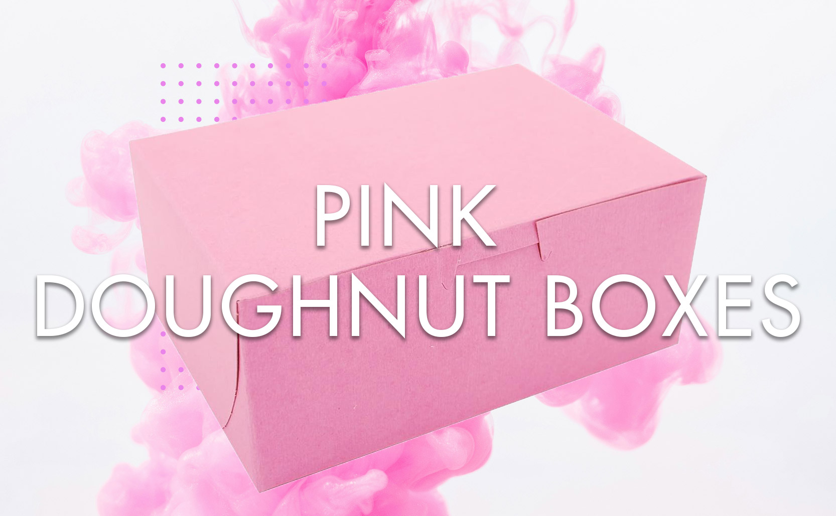 You are currently viewing Pink Doughnut Boxes