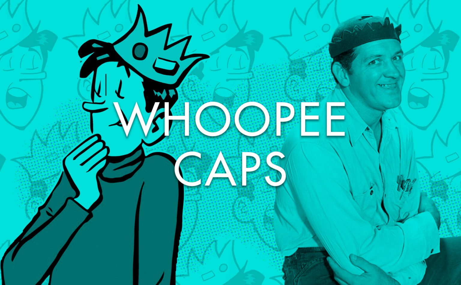 Whoopee Caps