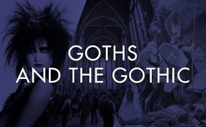 Goths and the Gothic