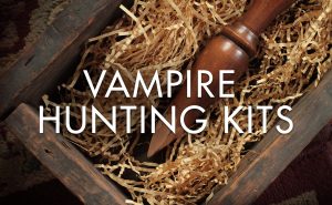 vampire hunting kits