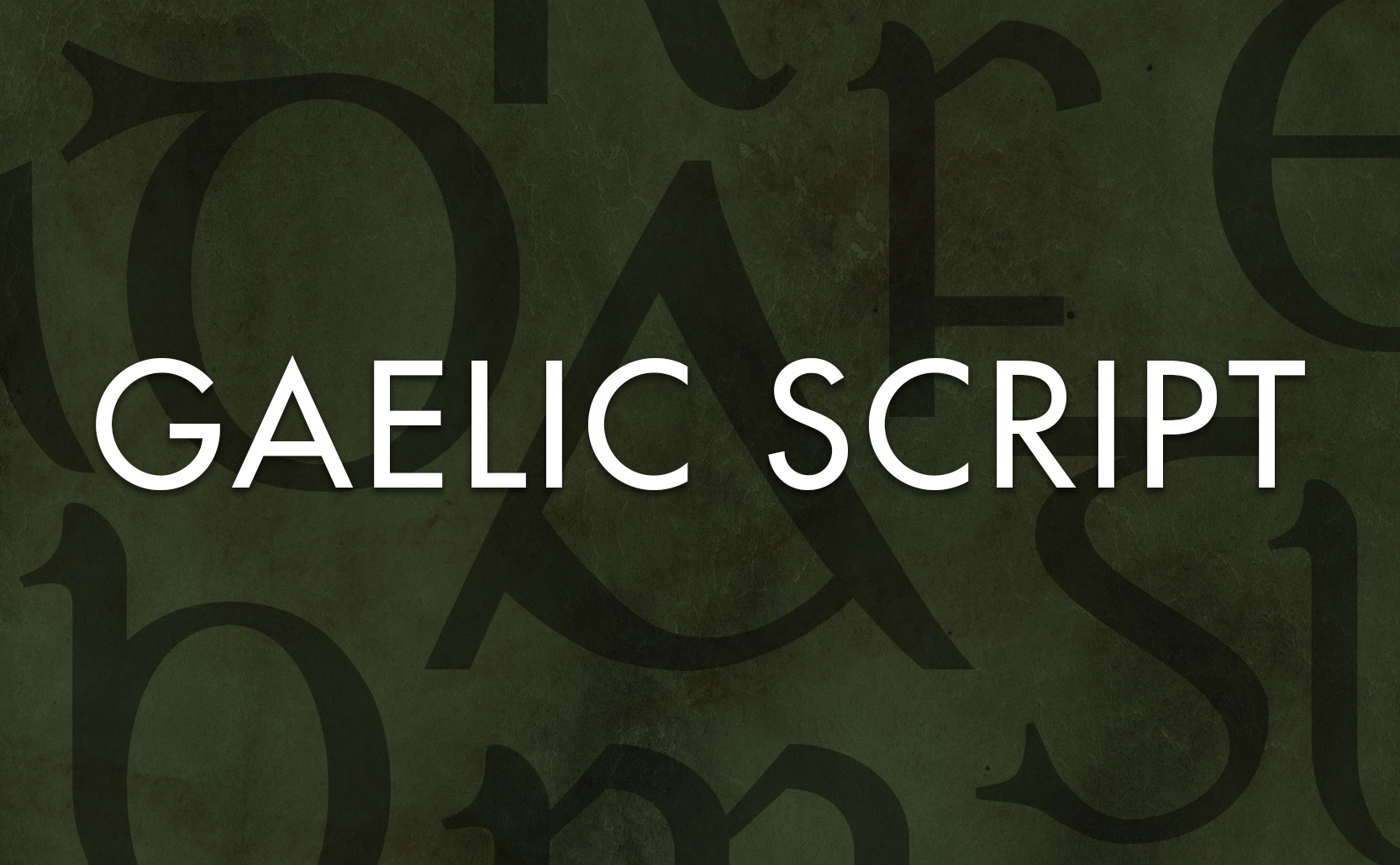 Gaelic Type